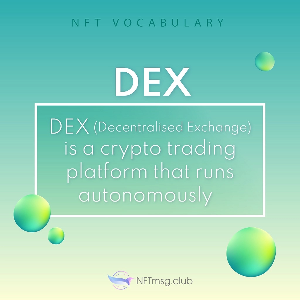 DEX (Dentralised Exchange) is a crypto trading platform that runs autonomously.